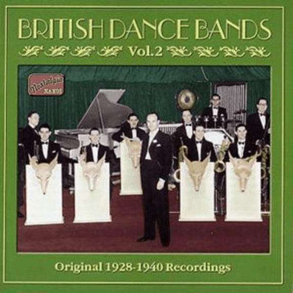 British Dance Bands Vol. 2: Original Recordings 1928 - 1940 Various Artists (CD)