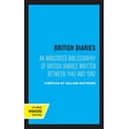 thumbnail image 1 of British Diaries: An Annotated Bibliography of British Diaries Written Between 1442 and 1942, (Paperback), 1 of 1