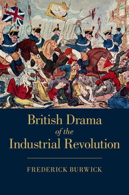 British Drama of the Industrial Revolution (Hardcover) - Walmart.com