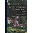 thumbnail image 1 of British Economic History Since 1760, (Paperback), 1 of 1