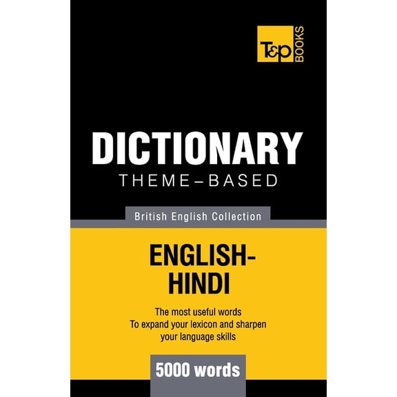 British English Collection: Theme-based dictionary British English-Hindi - 5000 words (Paperback)