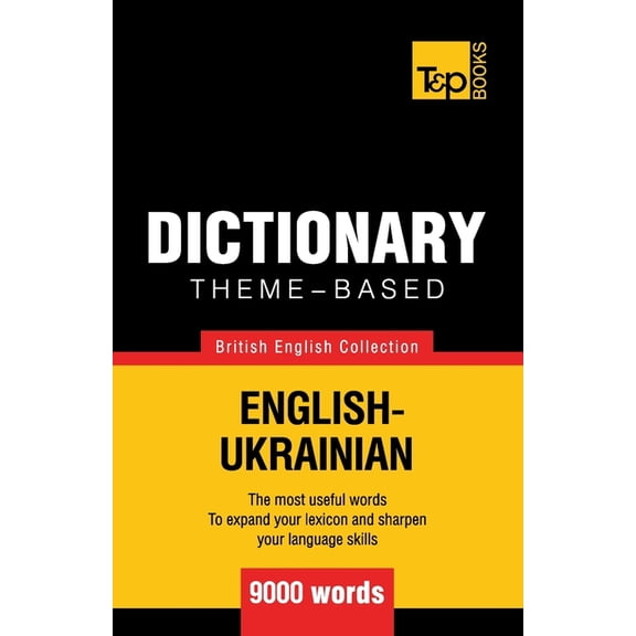 British English Collection: Theme-based dictionary British English-Ukrainian - 9000 words (Paperback)