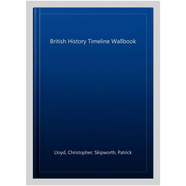 The British History Timeline Wallbook - Walmart.com