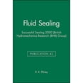 thumbnail image 1 of British Hydromechanics Research Group (Rep): Fluid Sealing: Successful Sealing 2000 (Hardcover), 1 of 1