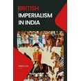 thumbnail image 1 of British Imperialism in India (Paperback), 1 of 1