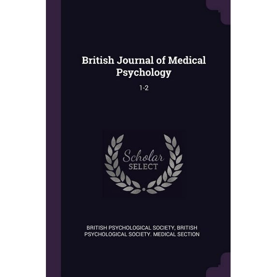 British Journal of Medical Psychology: 1-2 (Paperback)