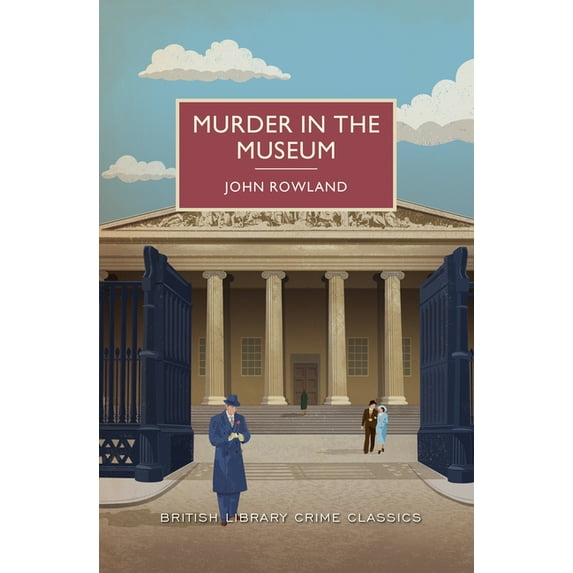 British Library Crime Classics Murder in the Museum, (Paperback)
