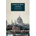 thumbnail image 1 of British Library Crime Classics Someone from the Past: A London Mystery, (Paperback), 1 of 1