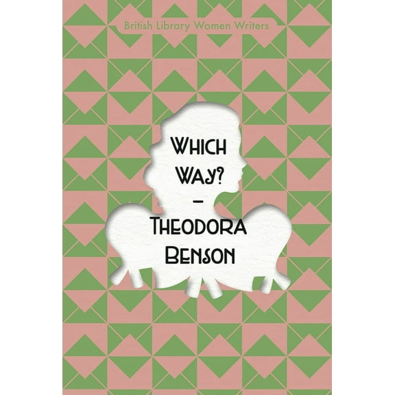 British Library Women Writers: Which Way? (Paperback)