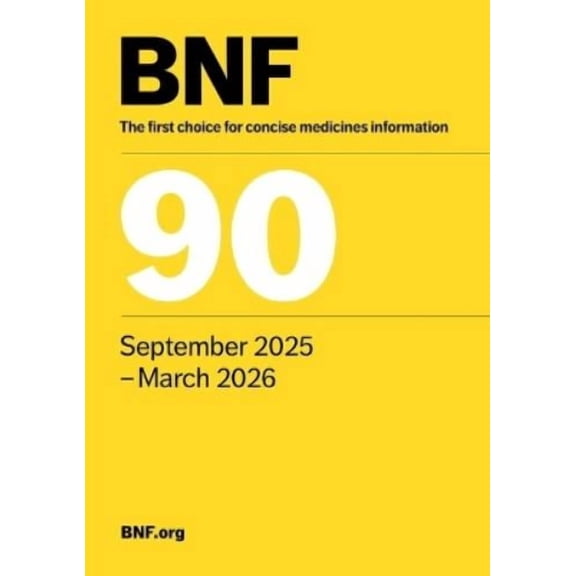 British National Formulary (BNF) 90 (Paperback)