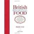 thumbnail image 1 of Pre-Owned British Regional Food: In Search of the Best British Food Today (Hardcover) 1844002349 9781844002344, 1 of 1