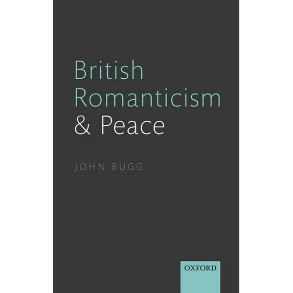 British Romanticism and Peace, (Hardcover)