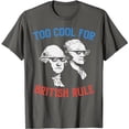 thumbnail image 1 of British Rule Funny Washington Hamilton 4th Of July Men Women T-Shirt, 1 of 2
