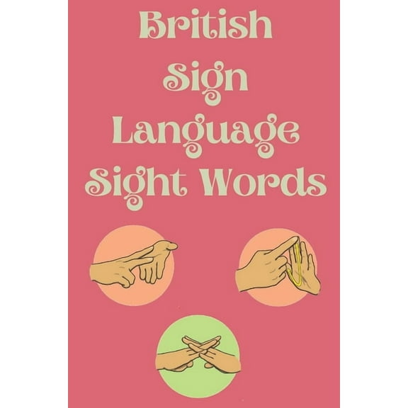British Sign Language Sight Words, (Paperback)