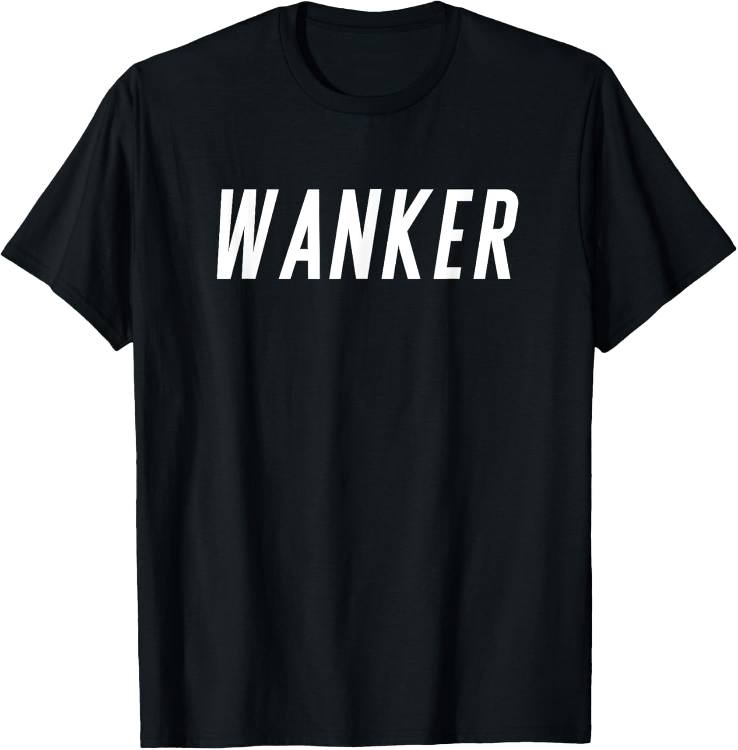 British Slang Insults British English You Sir are A Wanker T-Shirt ...