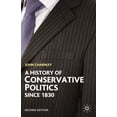 thumbnail image 1 of British Studies History of Conservative Politics Since 1830, Book 49, (Paperback), 1 of 1