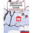 thumbnail image 1 of British TV Streaming Guide: Us Edition: British TV Streaming Guide: US Edition, Winter 2020 (Paperback), 1 of 1