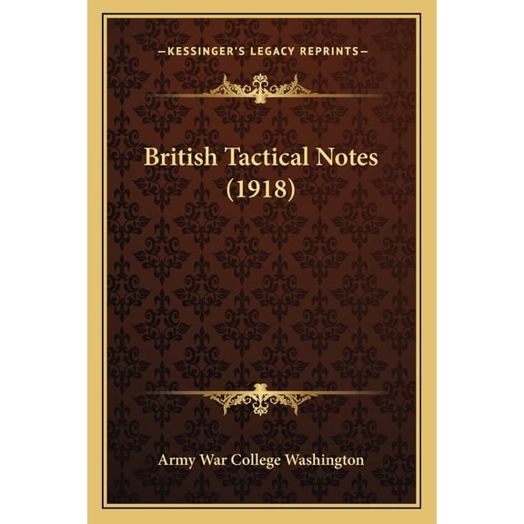 British Tactical Notes (1918) (Paperback)