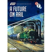 British Transport Films Collection One A Future On Rail [DVD]