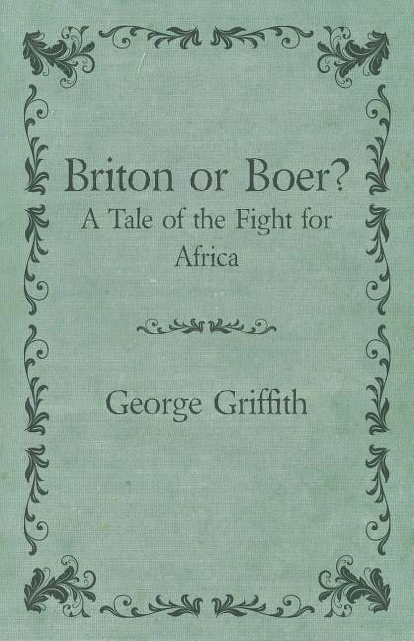 Briton or Boer? - A Tale of the Fight for Africa (Paperback)