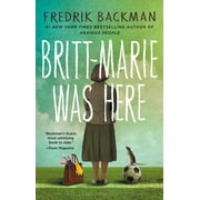 FREDRIK BACKMAN Britt-Marie Was Here : A Novel (Paperback)