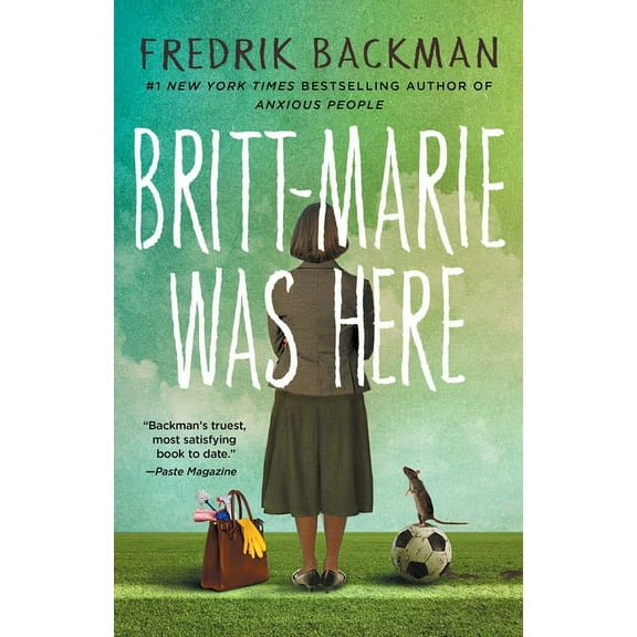 Britt-Marie Was Here: A Novel