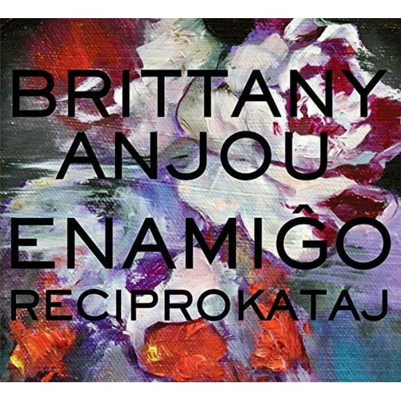 Brittany Anjou - Enamigo Reciprokataj - Music & Performance - CD