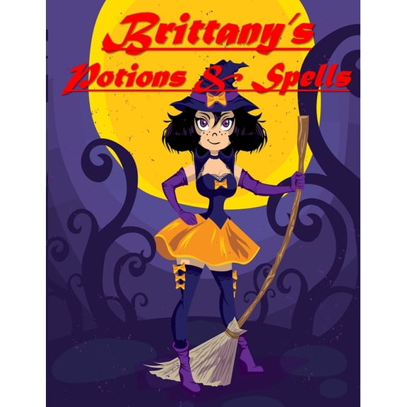 Brittany Brittany's Potions & Spells, Book 7, (Paperback)