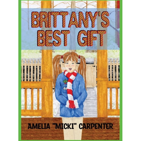 Brittany's Best Gift, (Hardcover)
