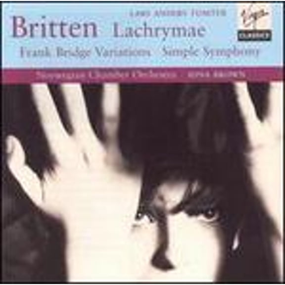 Britten: Lachrymae (CD) by Lars Anders Tomter (viola), Norwegian Chamber Orchestra, Iona Brown (conductor)