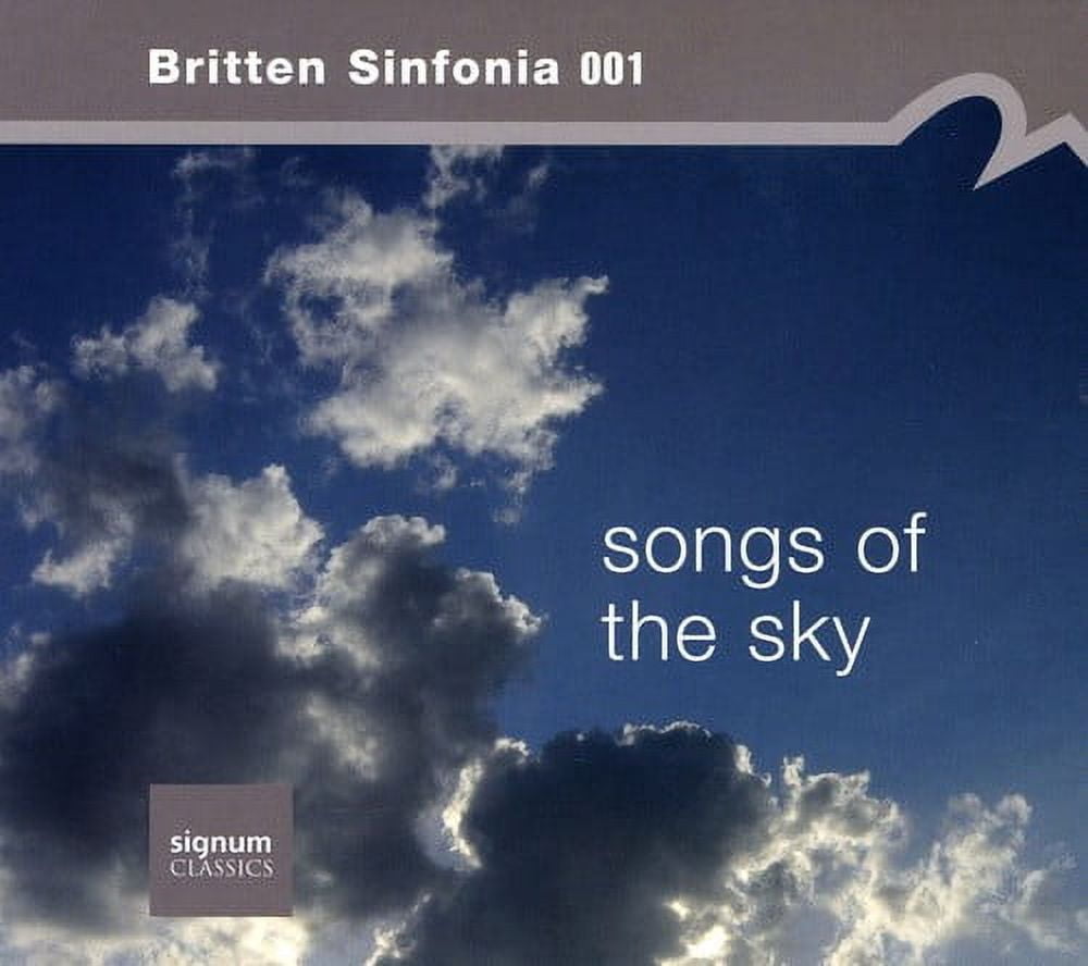 Britten Sinfonia - Songs of the Sky - Music & Performance - CD