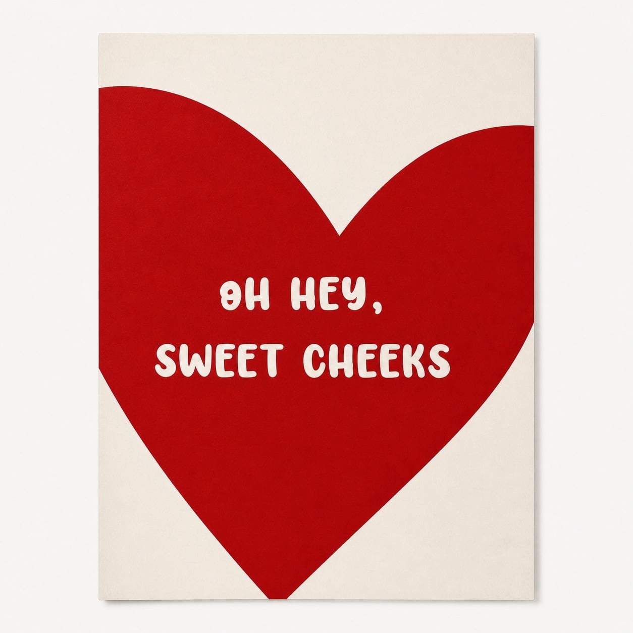 Brivelle Oh Hey Sweet Cheeks Red Heart Graphic Poster, 40 x 60 in ...