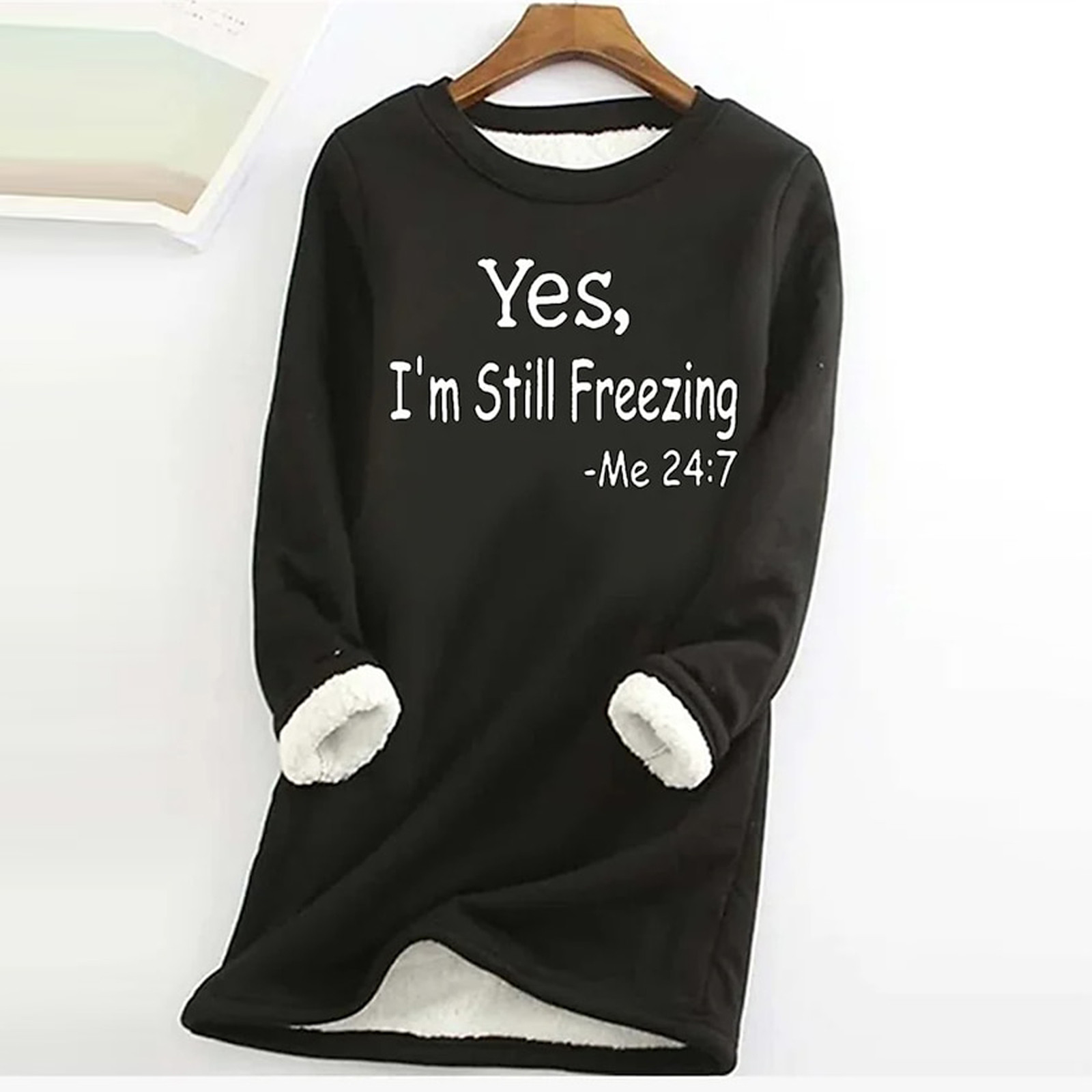 Felpa Sempre Al Freddo Donna – Yes I'm Still Freezing – Scritta Divertente – Cotone Morbido