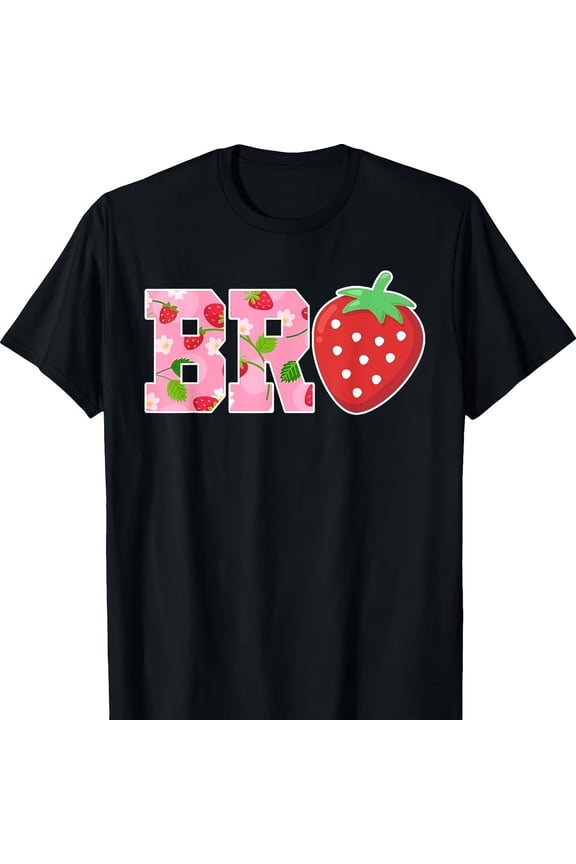 Bro Brother Of The Berry Sweet Birthday Strawberry Family T-Shirt