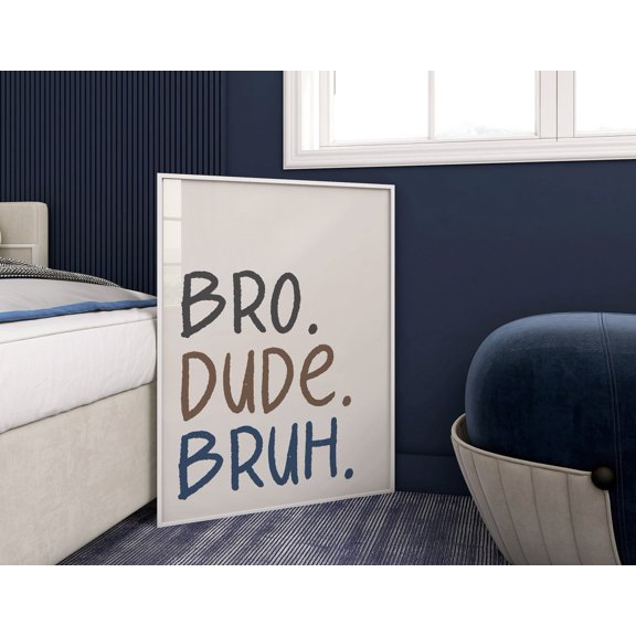 Bro Dude Bruh Wall Art Print, Boys Room Typography Decor