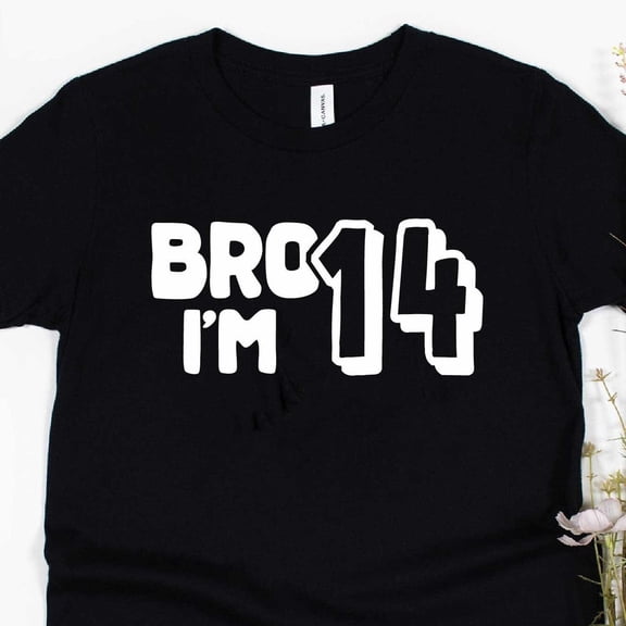 Bro I'M 14 Shirt, Fourteenth Birthday Shirt, 14 Year Old Birthday Shirt, Birthday Tee 14Th Birthday Shirt 14Th Birthday Shirt, Vintage Birthday Gift