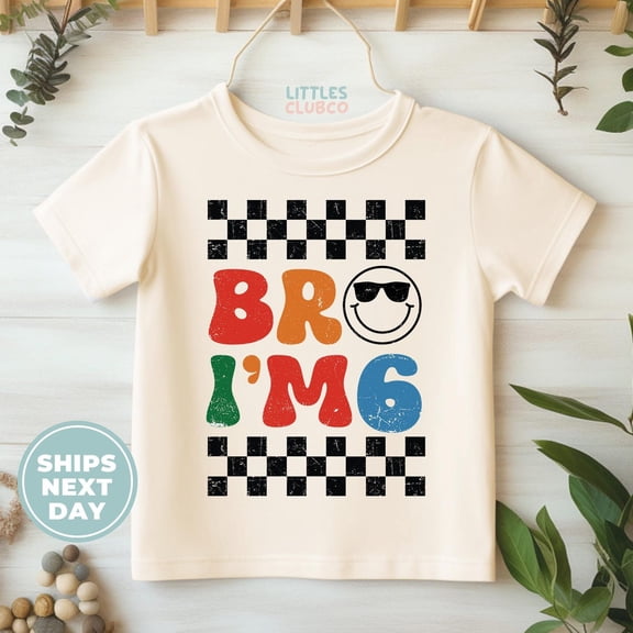 Bro I'M Six Kids Shirt, 6Th Birthday Kids Tee, Boys Birthday Shirt For 6Th Birthday (Lc-Bro6X), New Born, Baby Shower Gift, New Parents Gift