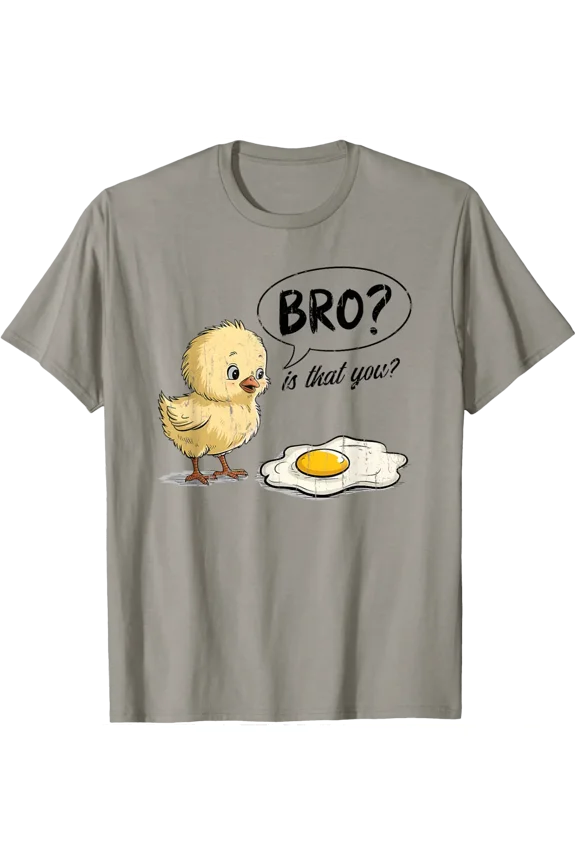 Bro Is That You Chick And Egg Graphic T-Shirt