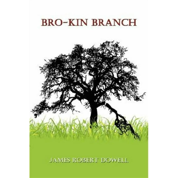 Bro-Kin Branch (Paperback)