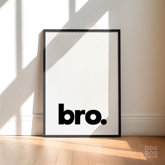 Bro Print, Teen Bedroom Prints, Bruh Picture, Boys Room Decor, Bro Dude Bruh, Gaming Gift for Gamer, Gift Brother, Nephew, Friend, Poster Only
