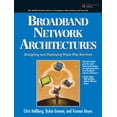 thumbnail image 1 of Pre-Owned Broadband Network Architectures: Designing and Deploying Triple-Play Services: Designing and (Paperback) by Chris Hellberg, Dylan Greene, Truman Boyes, 1 of 1