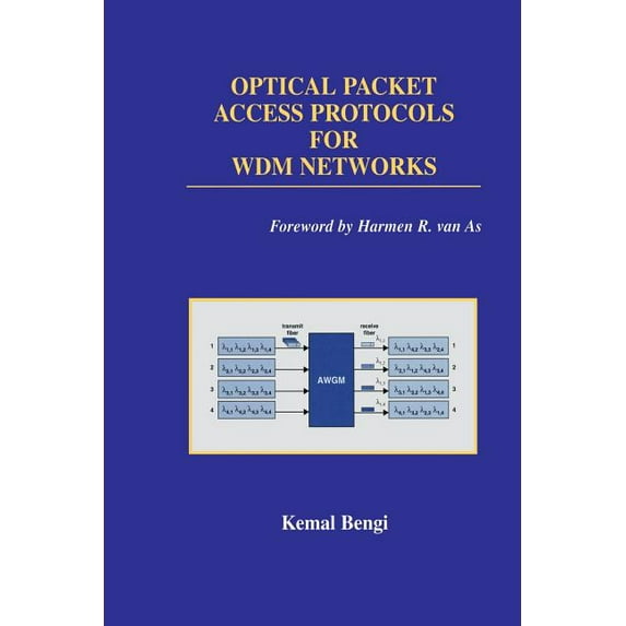 Broadband Networks and Services Optical Packet Access Protocols for Wdm Networks, Book 1, (Paperback)