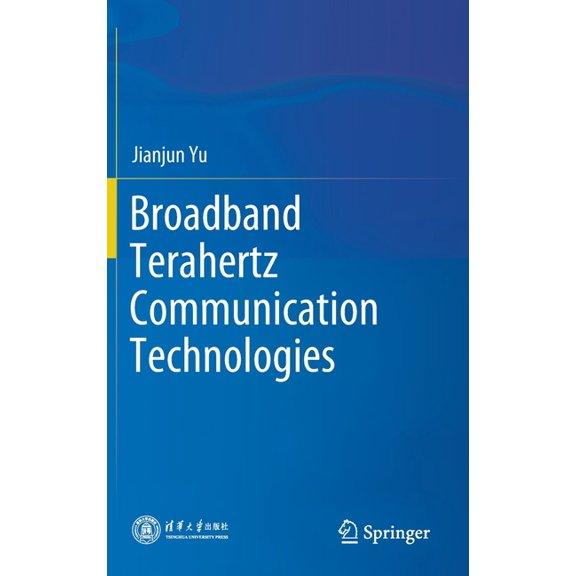 Broadband Terahertz Communication Technologies, (Hardcover)