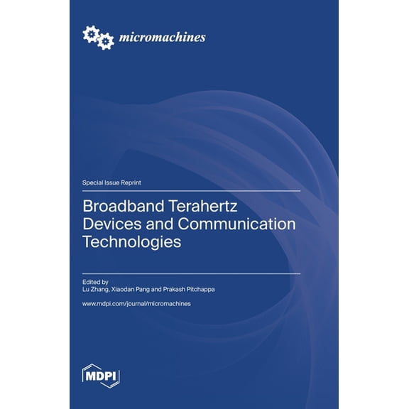 Broadband Terahertz Devices and Communication Technologies, (Hardcover)