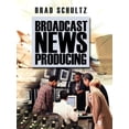 thumbnail image 1 of Broadcast News Producing, (Paperback), 1 of 1