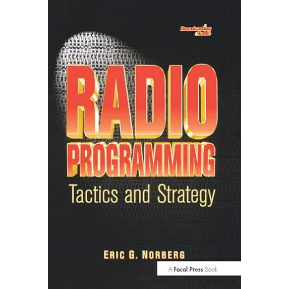 Pre-Owned Radio Programming: Tactics and Strategy (Paperback) 0240802349 9780240802343