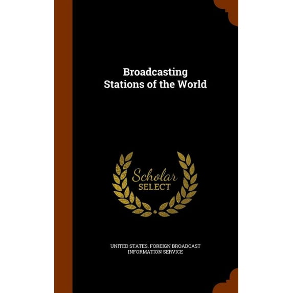 Broadcasting Stations of the World (Hardcover)