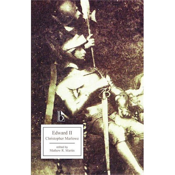 Broadview Editions Edward the Second, (Paperback)