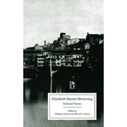 Broadview Editions: Elizabeth Barrett Browning: Selected Poems (Paperback)