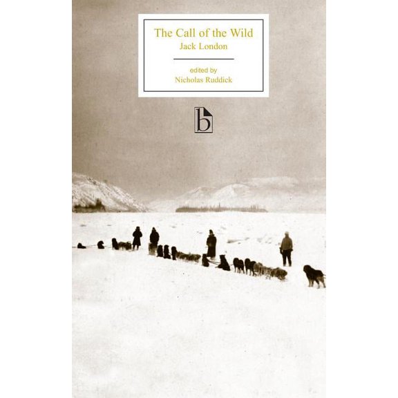 Broadview Editions The Call of the Wild, (Paperback)